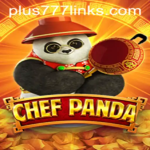 Discover the Delightful World of ChefPanda: A Culinary Adventure with Plus777