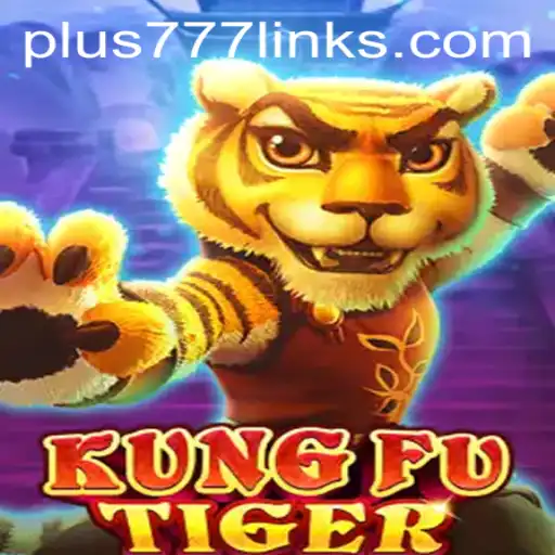 Exploring the Exciting World of KungFuTiger: A New Gaming Sensation