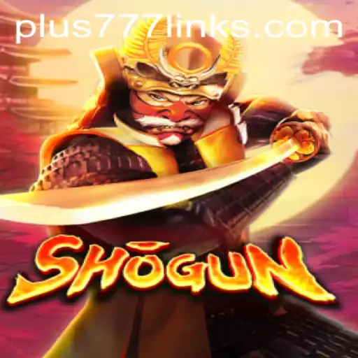Exploring the Strategic Depth of Shogun: A Plus777 Perspective