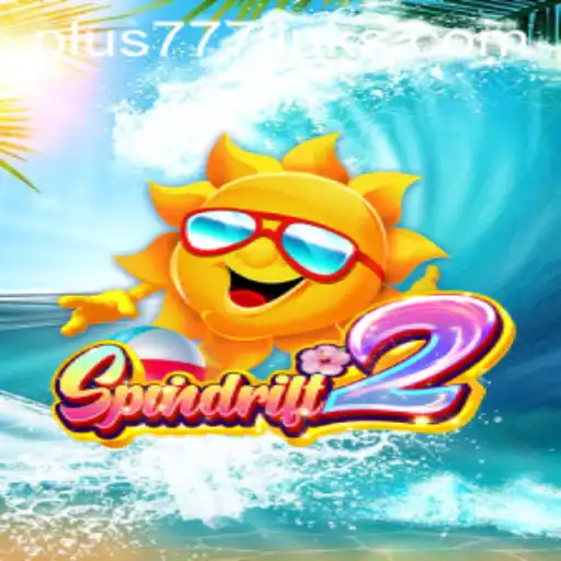 Spindrift2: Dive into the Exciting World of Plus777 Gaming