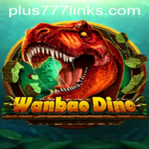 WanBaoDino: Dive into the Exciting World of Dinosaurs and Adventure